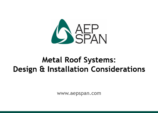 Metal Roof Systems: Design and Installation Considerations